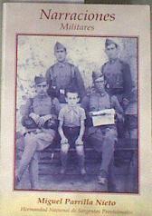Narraciones Militares | 178282 | Hermandad Nacional de SArgentos Provisionales/Miguel Parrilla Nieto