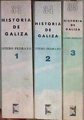 Historia de Galiza Historia de Galicia 1, 2 y 3 | 184257 | dir. Ramón Otero Pedrayo