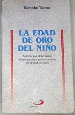 La edad de oro del niño | 175236 | Tierno, Bernabé