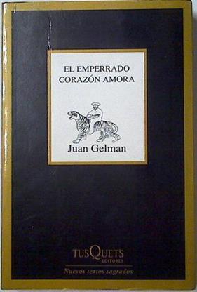 El emperrado corazón amora | 125311 | Gelman, Juan