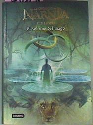 El sobrino del mago Las Crónicas De Narnia 1 | 70641 | Lewis, C. S.