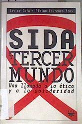 Sida y tercer mundo una llamada a la ética y a la solidaridad | 173377 | Gafo, Javier/Bras Albino, Lourenço