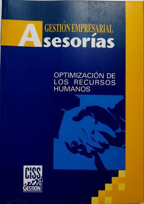 Optimización de los recursos humanos | 135390 | Cogolludo Latorre, Margarita/Sánchez Icart, Javier