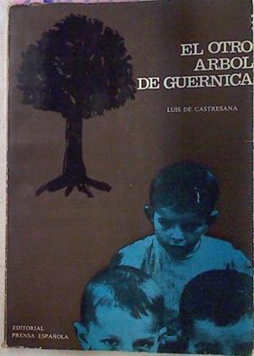 El Otro Arbol De Guernica | 27620 | De Castresana, Luis