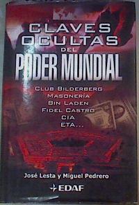 Claves ocultas del poder mundial | 168511 | Lesta Mosquera, José/Pedrero Gómez, Miguel