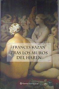Tras los muros del harén | 170573 | Kazan, Frances