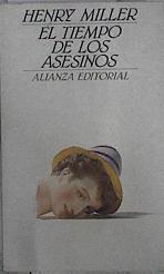 El tiempo de los asesinos: un estudio sobre Rimbaud | 144886 | Miller, Henry