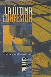 La Ultima Confesion | 4841 | Phillip Margolin