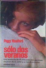 Solo Dos Veranos | 11739 | Woodford Peggy