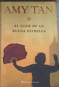 El club de la buena estrella | 176837 | Tan, Amy/Fibla, Jordi