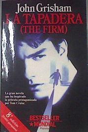 La Tapadera The Firm | 4418 | Grisham John