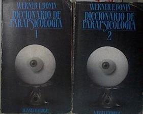 Diccionario de parapsicología 1 y 2 (obra completa ) | 144983 | Bonin, Werner F.