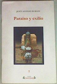 PARAÍSO Y EXILIO. | 157532 | Jesús Alonso Burgos