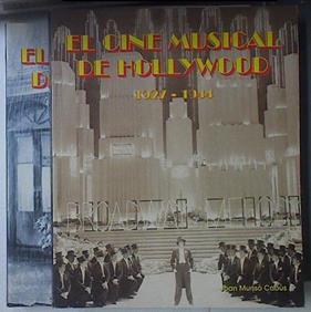 El cine musical de Hollywood Tomo I 1927-1944 Tomo II 1945-1997 | 119256 | Munso Cabus, Joan