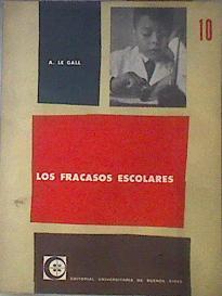 Los Fracasos Escolares Dianóstico y tratamiento | 171392 | André Le Gall