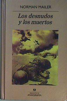 Los desnudos y los muertos | 153271 | Mailer, Norman
