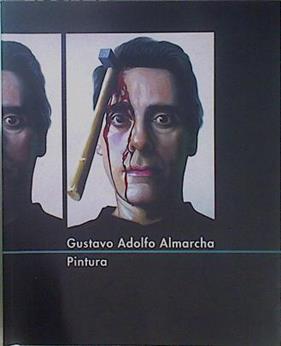 Gustavo Adolfo Almarcha, Pintura | 150223 | Almarcha, Gustavo Adolfo/San Millán ( Fotografías), César