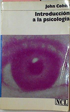Introduccion A La Psicologia | 22781 | Cohen John