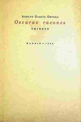 Oscuras Razones | 40846 | García Ortega, Adolfo