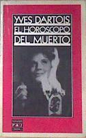 El horóscopo del muerto | 171535 | Dartois, Yves