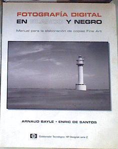 Fotografía digital en blanco y negro | 169968 | Santos, Enric de/Bayle, Arnaud