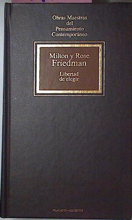 Libertad De Elegir | 49332 | Friedman Milton Y Rose