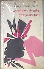 Asesinato de Lola espejo oscuro | 173375 | Fernández Flórez, Darío