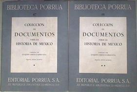 Colección de documentos para la historia de México Tomo I y II | 182273 | Joaquín García Icazbalceta