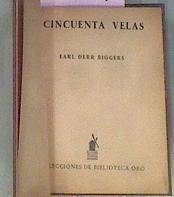 Cincuenta Velas | 19491 | Biggers Earl Derr