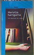 Heriotza harrigarria | 134465 | Martínez de Lezea, Toti (1949- )