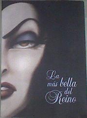 La más bella del reino : una historia de la reina malvada | 178571 | Walt Disney Productions/Valentino, Serena