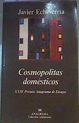 Cosmopolitas domésticos | 168828 | Echevarría, Javier