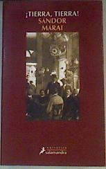 ¡Tierra, tierra! | 104269 | Márai, Sándor