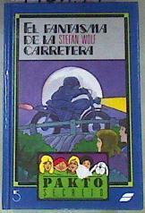 El Fantasma de la carretera | 170134 | Wolf, Stefan