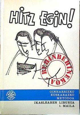 Hitz egin I: ikaslearen liburua 1 Maila | 140439 | Oinarrizko Euskararako Batzordea