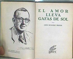 El Amor Lleva Gafas De Sol | 62851 | Molero Massa Luis