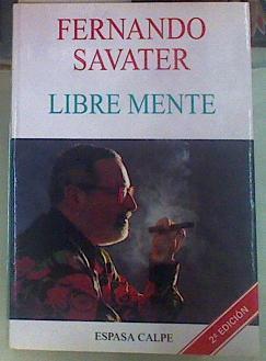 Libre mente | 155367 | Savater, Fernando