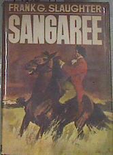 Sangaree | 176037 | Slaughter, Frank G.