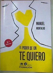 El poder de un te quiero | 157623 | Montalvo, Manuel