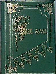 Bel Ami | 73715 | Maupassant, Guy de