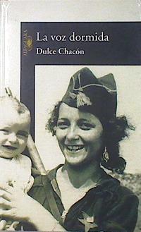 La Voz Dormida | 14870 | Chacon Dulce