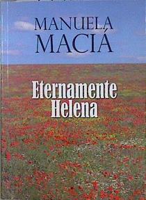 Eternamente Helena | 147156 | Maciá Vicente, Manuela