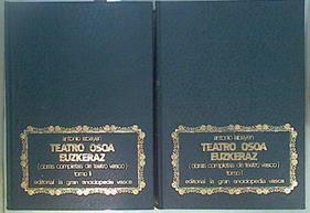 Teatro Osoa Euskeraz. - Obras completas del Teatro Vasco 2 vols | 148119 | Labayen Toledo, Antonio María
