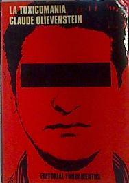 La Toxicomanía | 138830 | Olievenstein, Claude