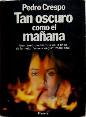 Tan oscuro como el mañana | 135606 | Crespo García, Pedro
