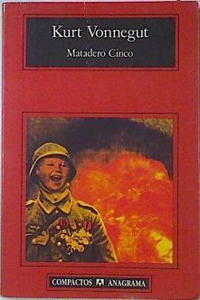 Matadero Cinco La cruzada de los niños | 28433 | Vonnegut Kurt