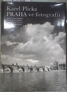Praha ve fotograffi Pragues in pictures | 179498 | Plicka, Karel and Zdenek Wirth