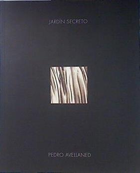 Jardín secreto | 140413 | Avellaned, Pedro
