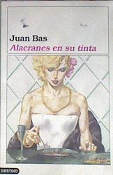 Alacranes en su tinta | 171448 | Bas Juan