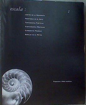 Escala I - Límites de la geografía -Fronteras en el arte-Topografías Poéticas- Cartografías Mentales | 168014 | Kosme de Bareñano/Guardas Luis Gordillo